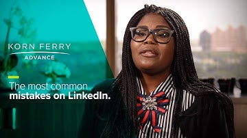 The Most Common LinkedIn Mistakes