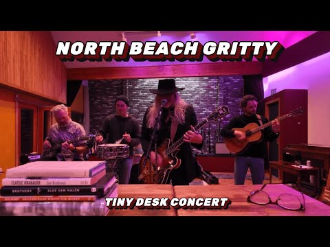 North Beach Gritty: Tiny Desk Concert