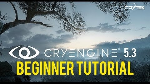 CRYENGINE 5.3: Game SDK And Adding Assets Beginner