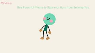 One Powerful Phrase to Stop Your Boss from Bullying You#WorkplaceWisdom #MentalStrength