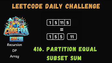 416. Partition Equal Subset Sum | LeetCode Daily Challenge | Codefod