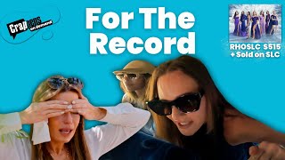 RHOSLC S5 E15 + Sold on SLC: For The Record