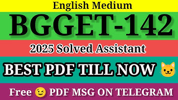 BGGET 142 SOLVED ASSIGNMENT 2025 || bgget142 solved assignment 2025 in English || ignoubgget142