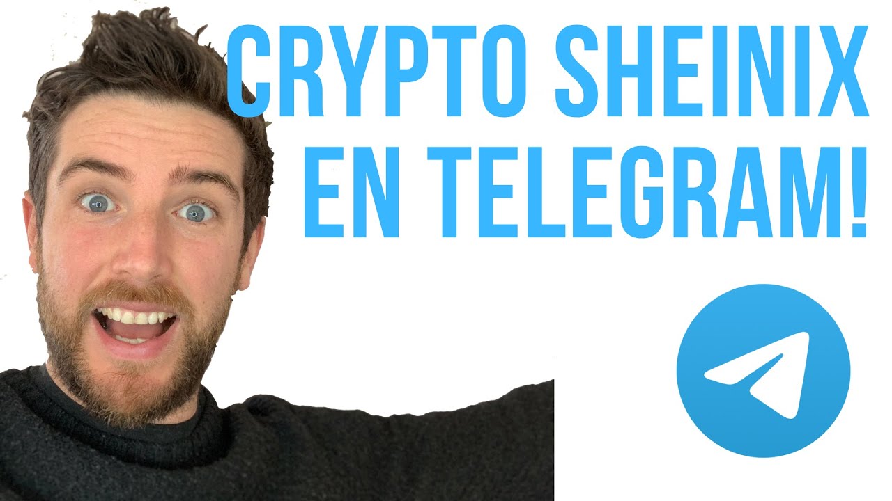 CRYPTO SHEINIX TENEMOS TELEGRAM!! - YouTube