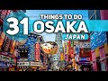 Best things to do in osaka japan 2024 4k