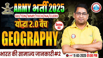 Army Geo Class 2025 | General Information About India | योद्धा बैच 2.0 Demo Class 2 | Geo For Army