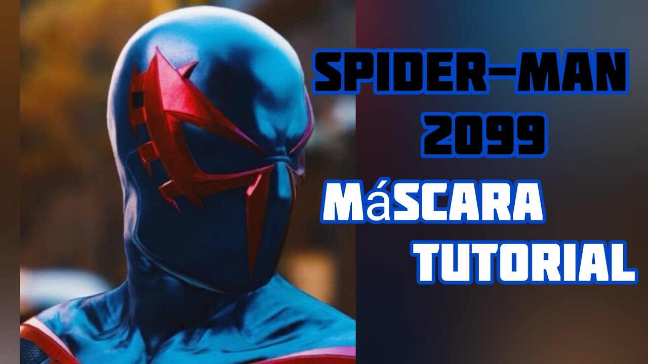 Como hacer la máscara de Spider-Man 2099 - YouTube