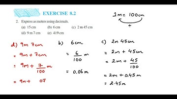 2q Ex 8.2. Decimal class  maths. Express as meters using decimals.How to convert cm to m