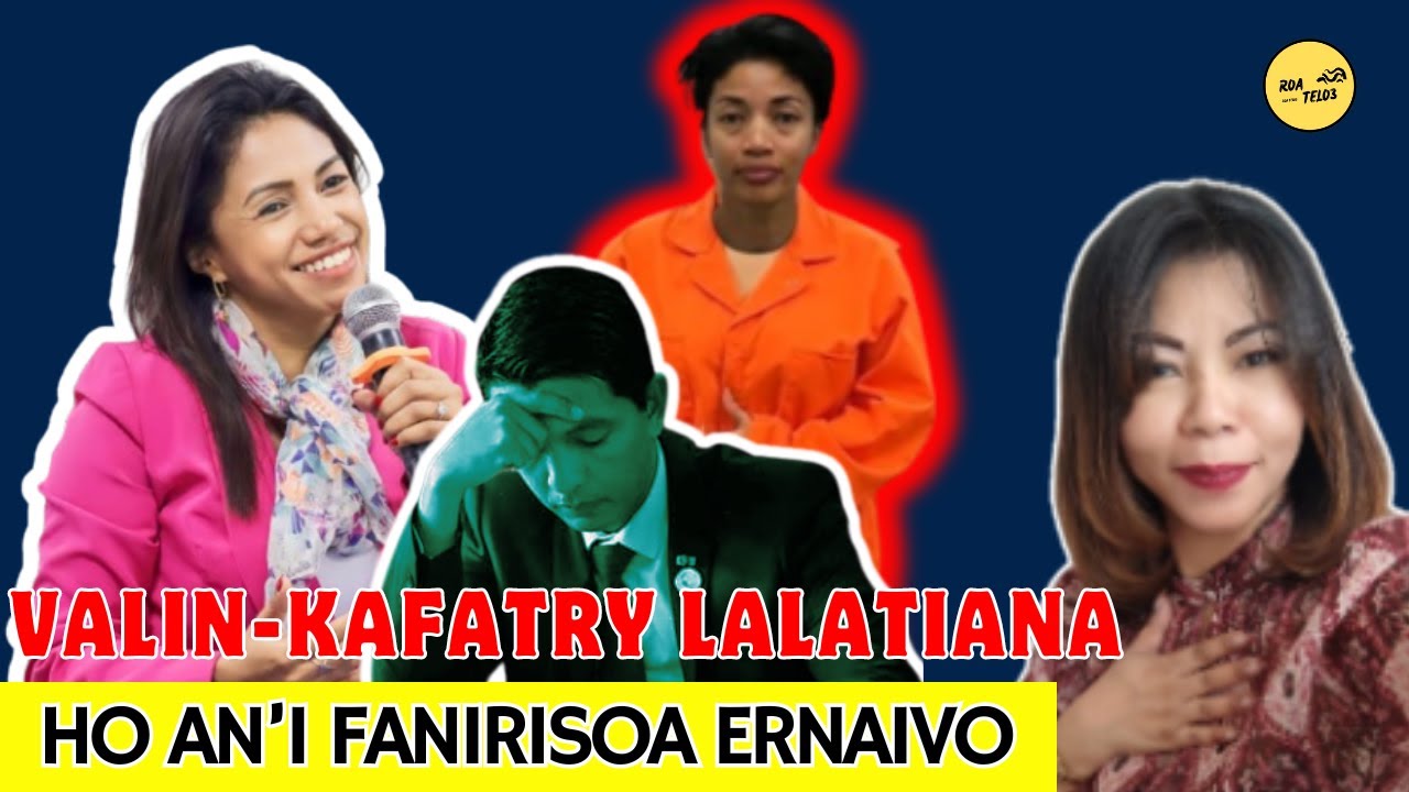 MINISITRA LALATIANA 🆚 FANIRISOA ERNAIVO | AFERA ANDRY RAJOELINA SY ROMY VOOS
