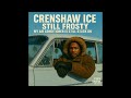 Still Frosty (My Air Conditioner Is Still Stuck On) - Crenshaw Ice (90's West Coast Rap, Old School)