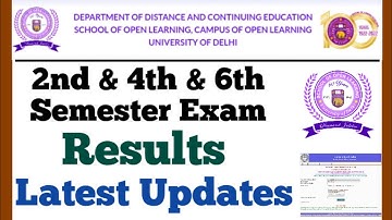 DU SOL 2nd & 4th & 6th Semester Exam Results Latest Updates 2025 May-June