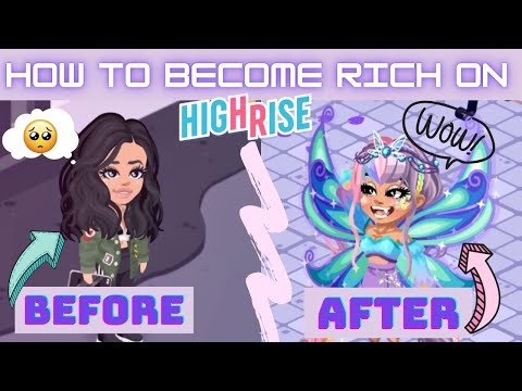 How To Become RICH On HighRise ( Tips And Tricks)