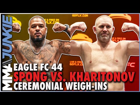 Eagle FC 44: Tyrone Spong vs. Sergei Kharitonov ceremonial weigh-ins