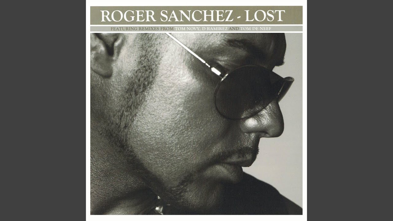 Lost (feat. Lisa Pure & Katherine Ellis) [Ibizarre's the Unforgotten Mix] - Roger  Sanchez