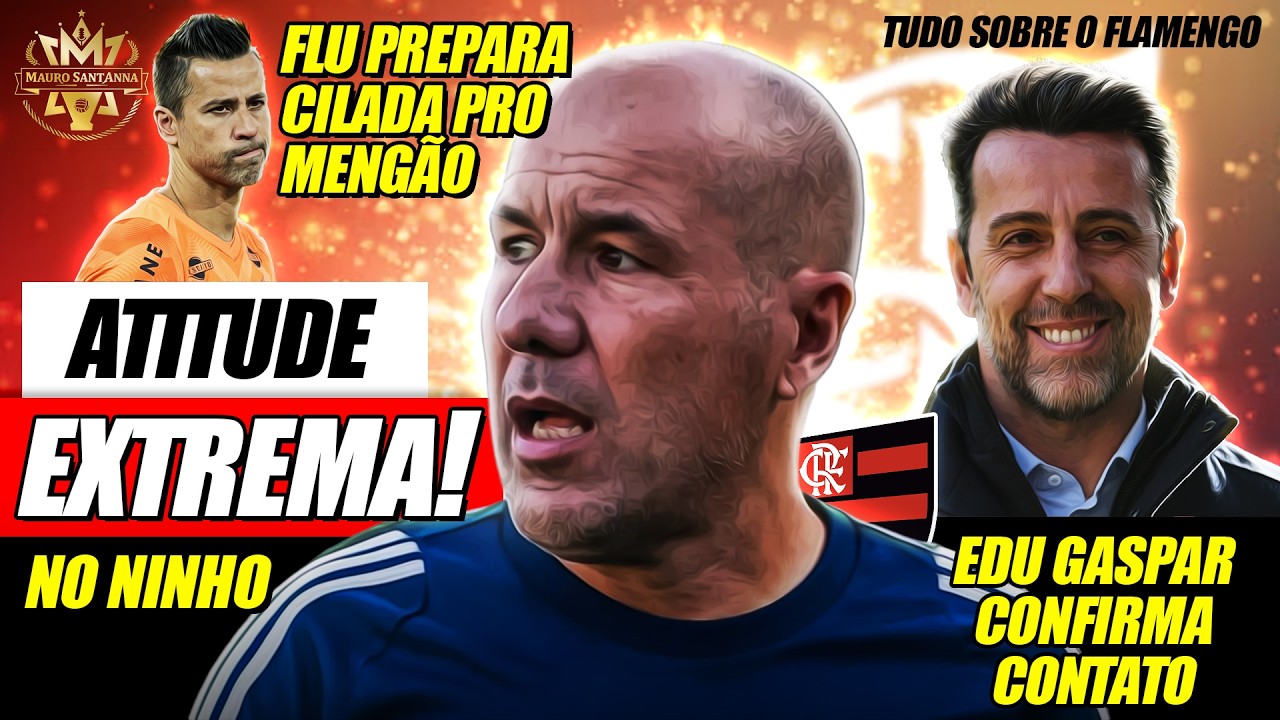 🚨 X9: JARDIN TOMA ATITUDE EXTREMA! RIVAL PREPARA CILADA! EDU GASPAR CONFIRMA CONTATO DO FLAMENGO