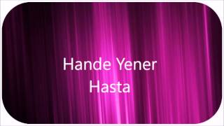 Hande Yener - Hasta Altyapısı