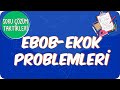 EBOB-EKOK Problemleri Soru Çözüm Taktikleri | 2021 LGS Kampı