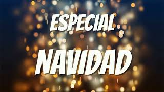 ESPECIAL NAVIDAD - ( REMIX )