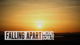 Falling Apart - Michael Schulte (Lyrics)