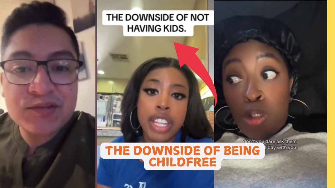 The DownSide Of Being CHILDFREE By Choice