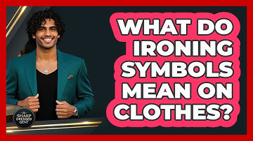 What Do Ironing Symbols Mean On Clothes?