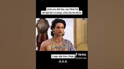 ClA Thời niên thiếu của Thái tử Tất Đạt Đa