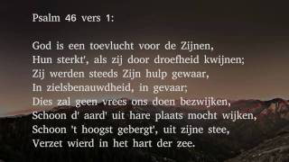 Psalm 46 vers 1 en 6 - God is een toevlucht voor de Zijnen