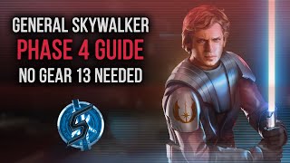 General Skywalker - PHASE 4 DETAILED GUIDE | Star Wars: Galaxy of Heroes