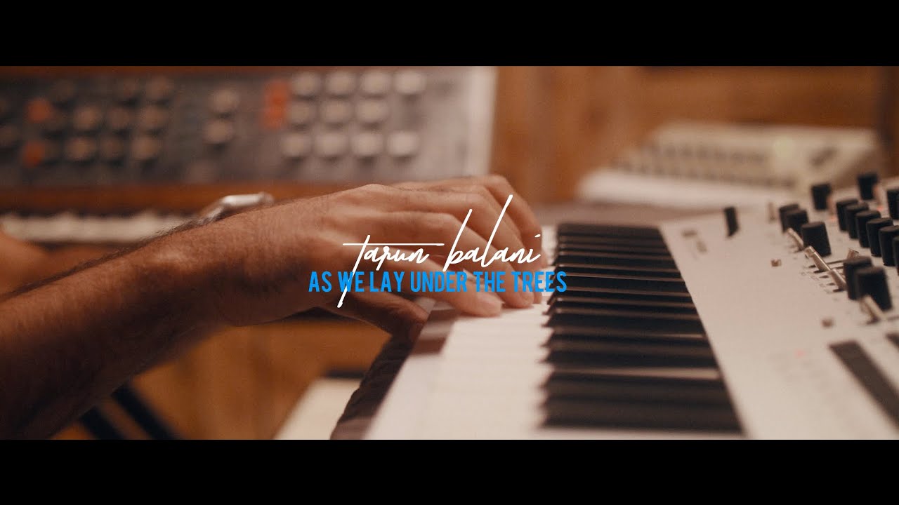 Tarun Balani 'As We Lay Under the Trees' Promo (Live from The Bunker Studio)