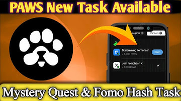 How to Complete PAWS Fomo Hash Task Completed | PAWS Mystery Quest Available