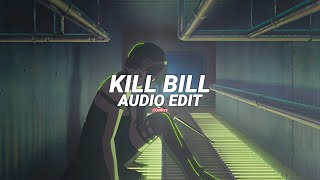 kill bill - sza [edit audio] Resimi