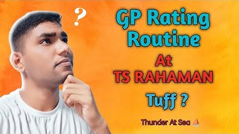 Gp Rating Routine in Institute | TS RAHAMAN gp rating Routine