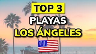 🏖️ 3 mejores PLAYAS de LOS ÁNGELES (California, USA)