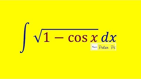 Integral of Sqrt(1-cosx)