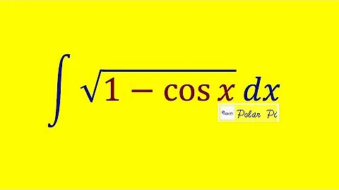 Integral of Sqrt(1-cosx)