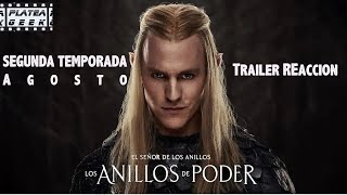 El señor de los anillos Anillos de poder Segunda temporada Trailer reacción y comentarios