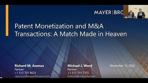Patent Monetization and M&A Transactions: A Match Made in Heaven