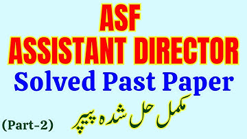 FPSC Assistant Director ASF Original Solved Past Paper | Test Syllabus  & Preparation Methodology