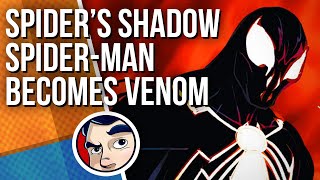 Spider's Shadow, Spider-Man Becomes Venom? - Full Story | Comicstorian