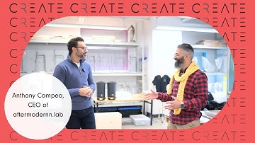 Create Series: Inside the World of Anthony Campea, CEO of aftermodern.lab