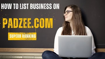 How to Create a padzee.com Business Listing (Local SEO Citations Tutorials)