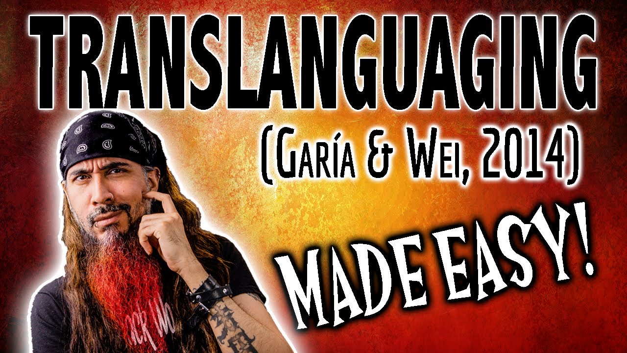 Ofelia Garcia & Li Wei - Translanguaging: Language, Bilingualism and Education (2014)