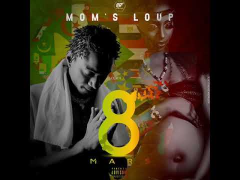 MOMS LOUP - 8 Mars