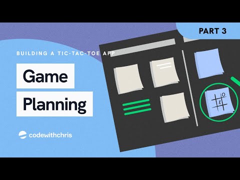 Making a Tic Tac Toe Game - Game Planning (Lesson 3)