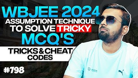 🤯WBJEE 2024 assumption technique to solve tricky Mcqs💯🔥| Tricks & Cheat Codes #798 #wbjee #arsquad