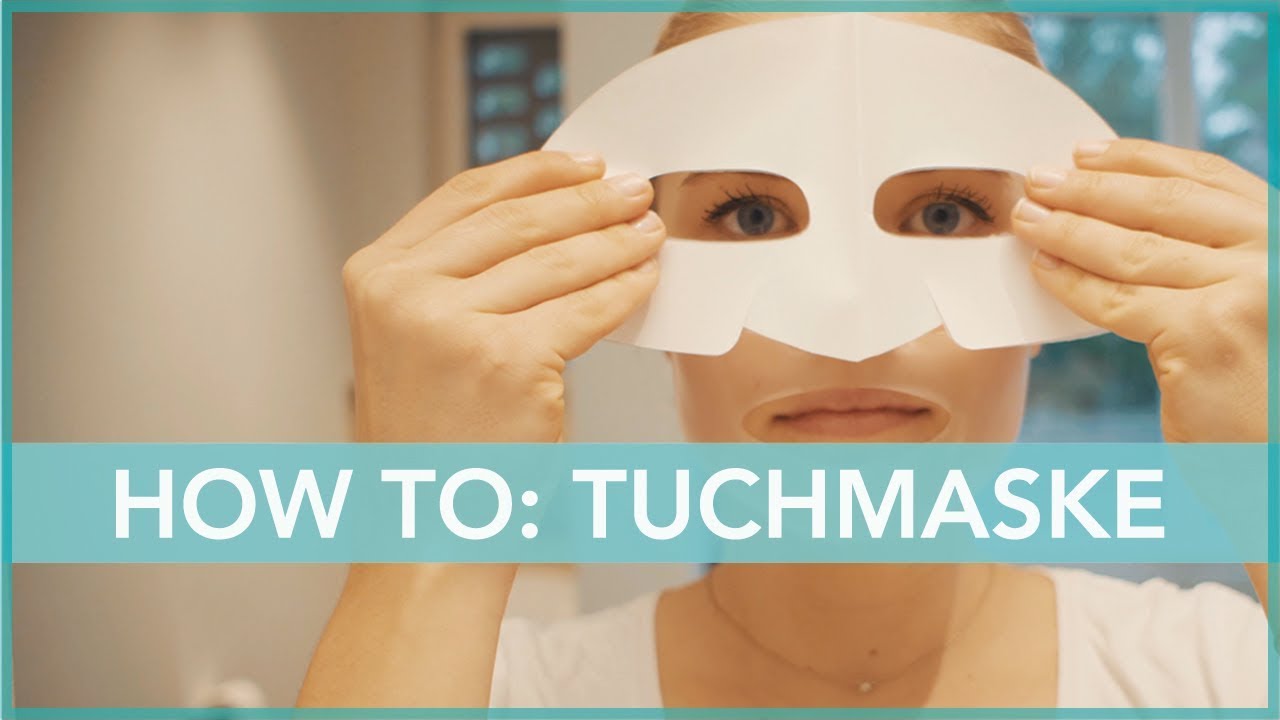 How to Tuchmaske Anwendung Tutorial. So leicht und effektiv sind Sheet
