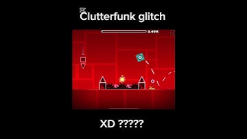 Wtf… clutterfunk glitch???? #geometrydash #shorts