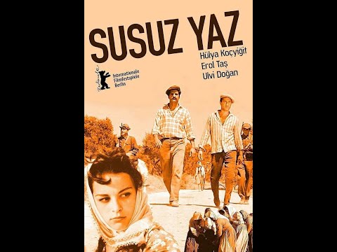 SUSUZ YAZ VİDEO KLİP ( METİN ERKSAN , EROL TAŞ , HÜLYA KOÇYİĞİT , ULVİ DOĞAN )