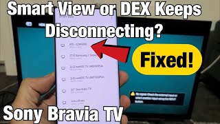 Sony Bravia TV: Smart View (screen mirror) Won't Connect to Phone? Turn On Wifi-Direct! screenshot 5