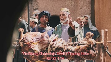 Tin Mừng Chúa Nhật Tuần XXVIII - Mùa Thường Niên (Mt 22,1-14)